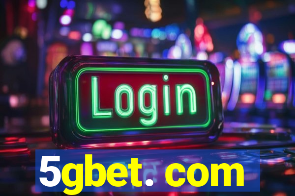 5gbet. com
